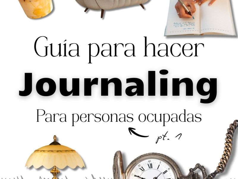 Guía práctica de Journaling para personas ocupadas 